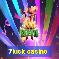 7luck casino